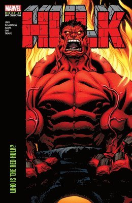 Hulk Modern Era Epic Collection: Who Is The Red Hulk? 1