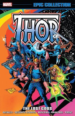 Tom DeFalco, J.M. DeMatteis, Len Wein, Tom Defalco, Marvel Various - Thor Epic Collection: The Lost Gods, Häftad