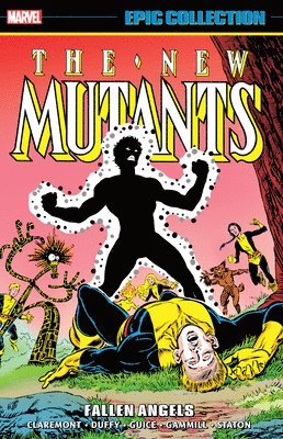 Chris Claremont, Jo Duffy, ... Claremont, Chris; Duffy, Jo & Guice - New Mutants Epic Collection: Fallen Angels, Häftad