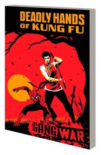 bokomslag Deadly Hands Of Kung Fu: Gang War