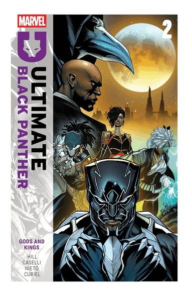 Bryan Hill - Ultimate Black Panther by Bryan Hill Vol. 2: Gods and Kings, Häftad