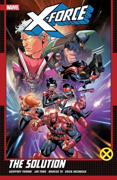 Geoffrey Thorne, Fabian Nicieza - X-Force by Geoffrey Thorne Vol. 2: The Solution, Häftad