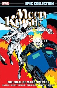 bokomslag MOON KNIGHT EPIC COLLECTION: THE TRIAL OF MARC SPECTOR