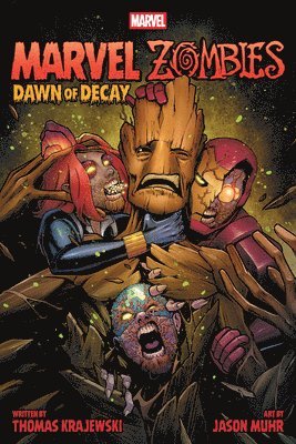 bokomslag Marvel Zombies: Dawn of Decay