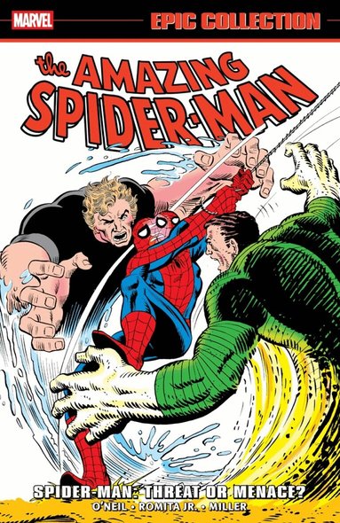 Dennis O'Neill - Amazing Spider-Man Epic Collection: Spider-Man - Threat Or Menace?, Häftad