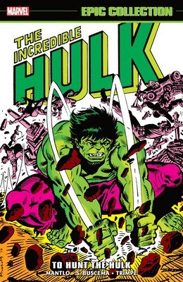 bokomslag Incredible Hulk Epic Collection: To Hunt the Hulk