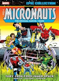 bokomslag Micronauts Epic Collection: The Original Marvel Years -¿They Came From Inner Space