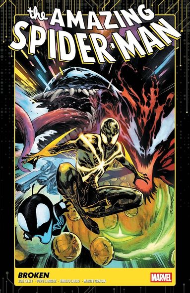 Joe Kelly - Amazing Spider-Man Vol. 4: Broken, Häftad