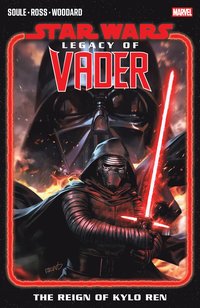 bokomslag Star Wars: Legacy of Vader - The Reign of Kylo Ren Vol. 1