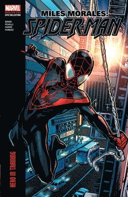 bokomslag Miles Morales: Spider-Man Modern Era Epic Collection: Hero In Training