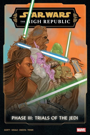 Cavan Scott, Charles Soule - Star Wars: The High Republic Phase III - Trials Of The Jedi Omnibus, Inbunden