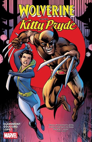 Chris Claremont - Wolverine and Kitty Pryde, Häftad