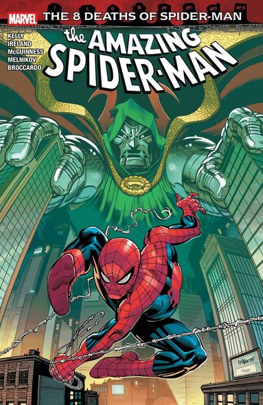 Joe Kelly - Amazing Spider-Man: 8 Deaths of Spider-Man, Häftad