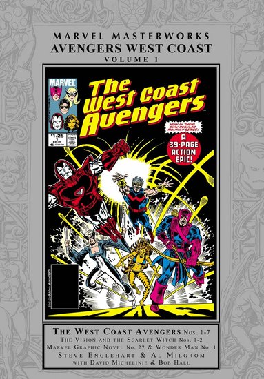 Steve Englehart, David Michelinie, Al Milgrom - Marvel Masterworks: Avengers West Coast Vol. 1, Inbunden