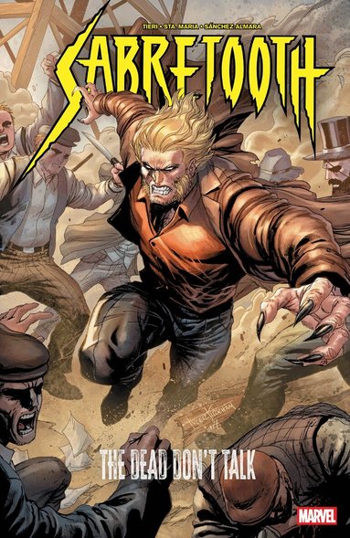Frank Tieri - Sabretooth: The Dead Don't Talk, Häftad