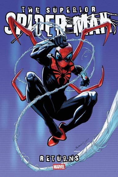 Christopher Yost, Dan Slott - Superior Spider-Man Returns Omnibus, Inbunden