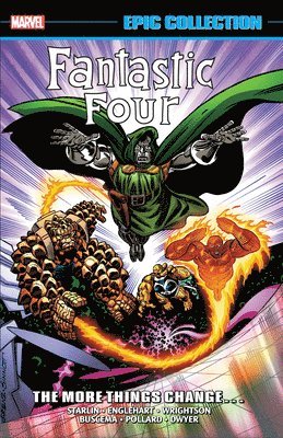 Fantastic Four Epic Collection: The More Things Change (New Printing) 1