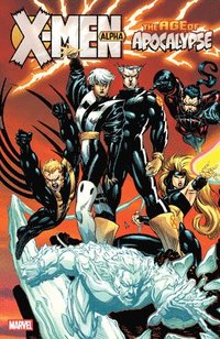 bokomslag X-Men: Age of Apocalypse Vol. 1 - Alpha (New Printing 2)