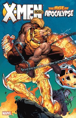 X-Men: Age of Apocalypse Vol. 2 - Reign (New Printing)