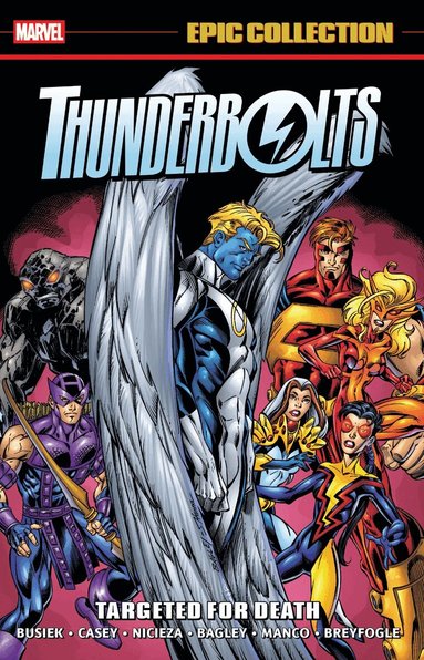 Kurt Busiek, Fabian Nicieza - Thunderbolts Epic Collection: Targeted For Death, Häftad