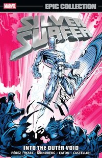 bokomslag Silver Surfer Epic Collection: Into The Outer Void