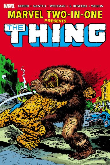 Steve Gerber, Bill Mantlo, Marv Wolfman - Marvel Two-In-One Omnibus Vol. 1, Inbunden