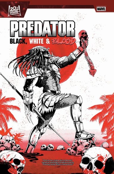 Joe Kelly, Rebecca Roanhorse, Jim Zub - Predator: Black, White & Blood Treasury Edition, Häftad