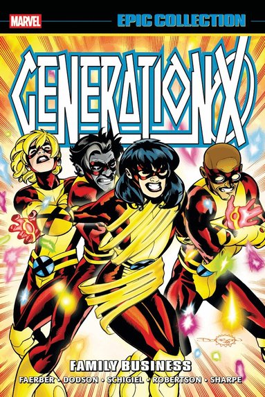 Jay Faerber - Generation X Epic Collection: Family Business, Häftad
