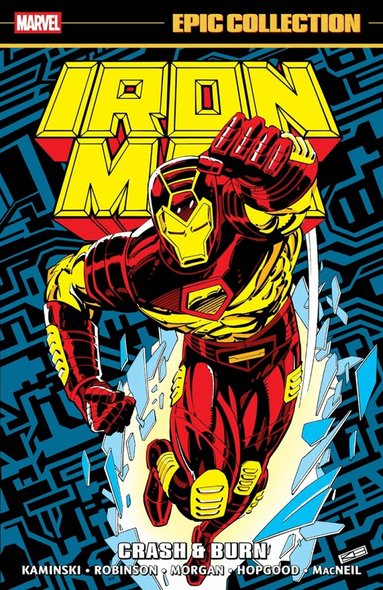 Len Kaminski, James Robinson - Iron Man Epic Collection: Crash & Burn, Häftad