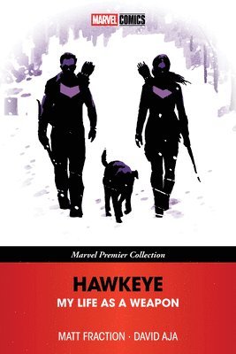 bokomslag Hawkeye: My Life as a Weapon [Marvel Premier Collection]