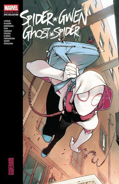 Jason Latour, Seanan McGuire - Spider-Gwen: Ghost-Spider Modern Era Epic Collection: Gwenom, Häftad