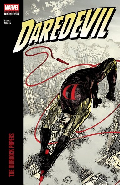 Brian Michael Bendis - Daredevil Modern Era Epic Collection: The Murdock Papers, Häftad