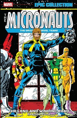 bokomslag Micronauts Epic Collection: The Original Marvel Years - The Long and Winding Road