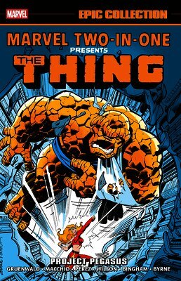 Marvel Two-In-One Epic Collection: Project Pegasus
