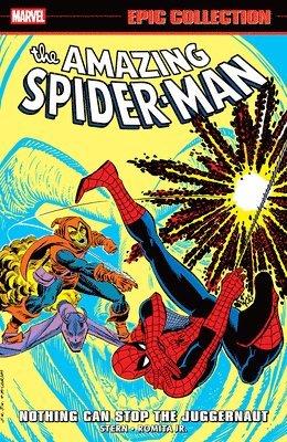 Roger Stern, Jan Strnad - Amazing Spider-Man Epic Collection: Nothing Can Stop the Juggernaut, Häftad
