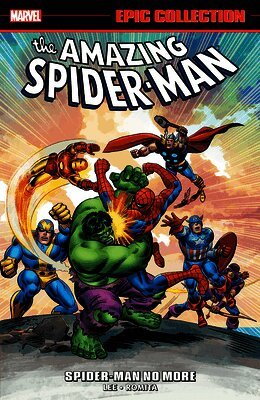 Amazing Spider-Man Epic Collection: Spider-Man No More [New Printing 2]