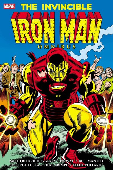 Mike Friedrich, Bill Mantlo, Gerry Conway - Invincible Iron Man Omnibus Vol. 4, Inbunden