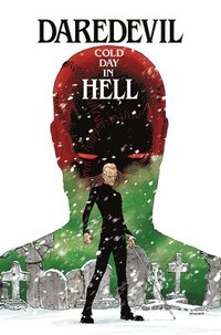 bokomslag Daredevil: Cold Day in Hell