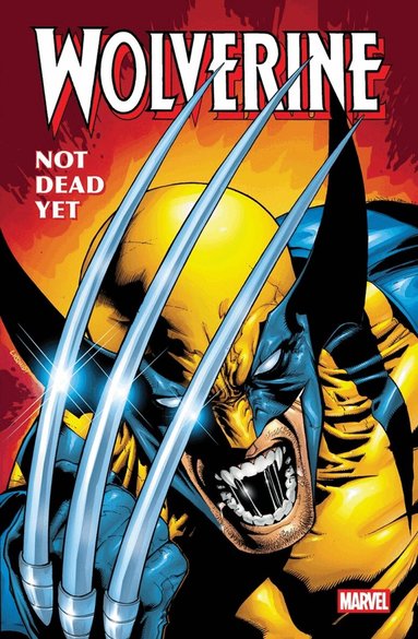 Erik Larsen, Warren Ellis, Tom DeFalco - Wolverine: Not Dead Yet Omnibus, Inbunden