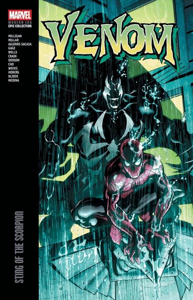 Peter Milligan, Mark Millar, Roberto Aguirre-Sacasa - Venom Modern Era Epic Collection: Sting Of The Scorpion, Häftad