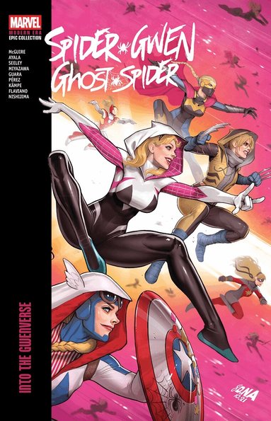 Seanan McGuire, Vita Ayala, Tim Seeley - Spider-Gwen: Ghost-Spider Modern Era Epic Collection: Into The Gwenverse, Häftad