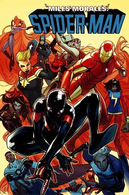 Miles Morales: Spider-Man Modern Era Epic Collection: Sitting in a Tree