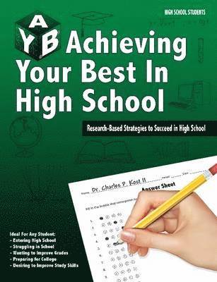 Achieving Your Best in High School 1