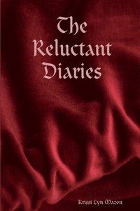 bokomslag The Reluctant Diaries