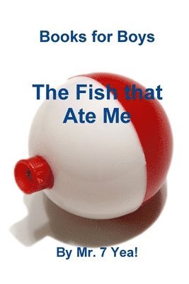 The Fish That Ate Me 1