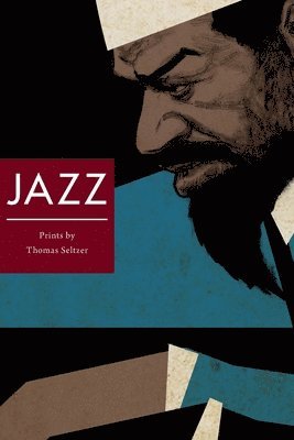 Thomas Seltzer - Jazz Prints, Häftad