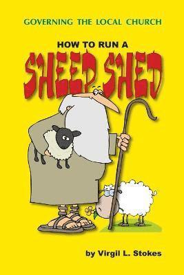 How To Run A Sheep Shed 1