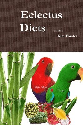 bokomslag Eclectus Diets 2nd Edition