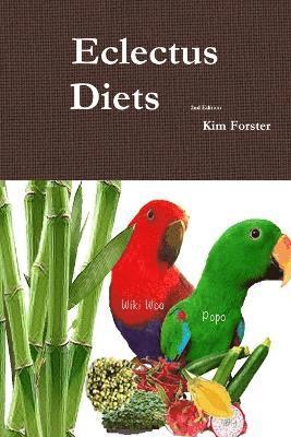 Eclectus Diets 2nd Edition 1