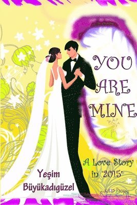 You are mine '2015' 1